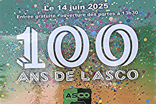 LES 100 ANS DE L'ASCO (suite...)